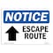 Signmission OSHA Notice Sign, 12" Height, Rigid Plastic, Escape Route (Up Arrow) Sign With Symbol, Landscape OS-NS-P-1218-L-12140 - alternate 1